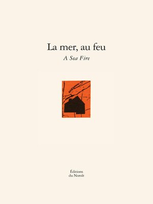 cover image of La mer, au feu